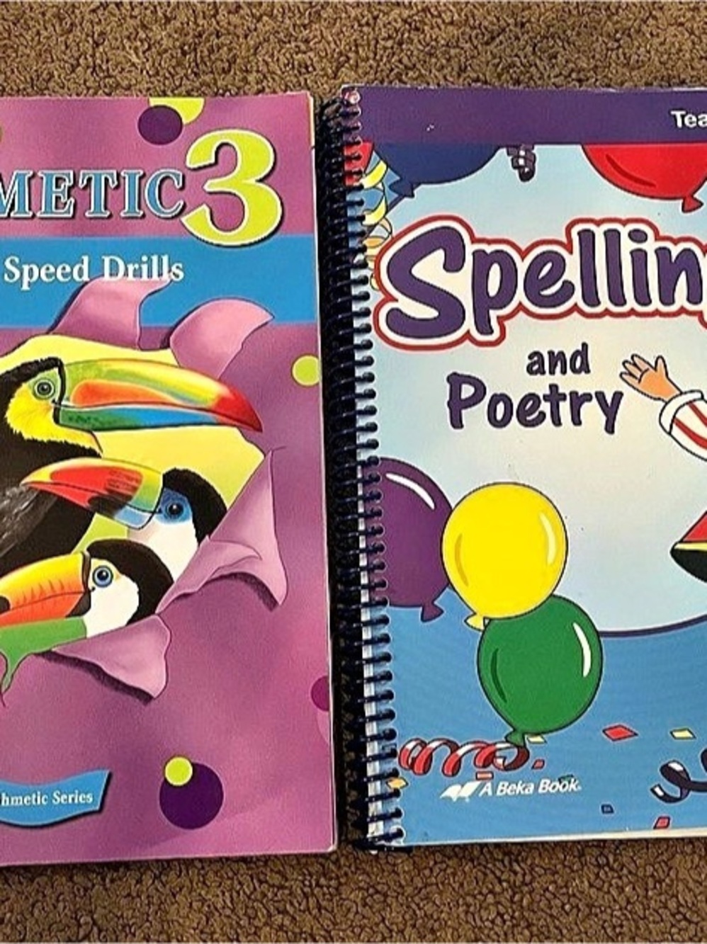 A Beka Book Arithmetic 3 Tests and Speed Drills and Spelling 2 and Poetry